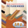 PVC FLOOR BORDER
