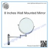 8 Inches Wall Mounted Mirror